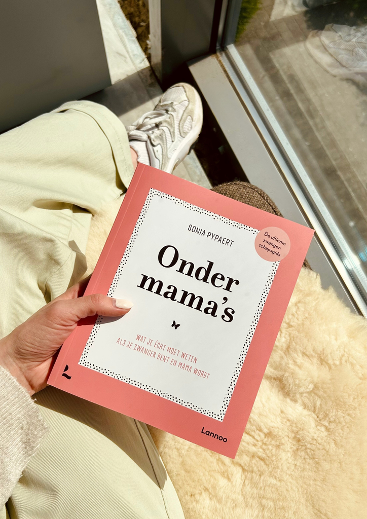 Zwangerschapsboek Onder mama's - Nieuwe editie - Sonia Pypaert