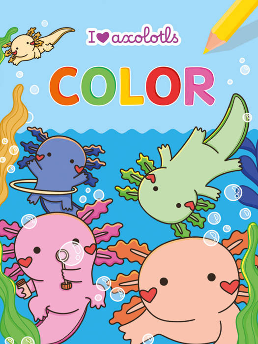 I love axolotls color kleurblok