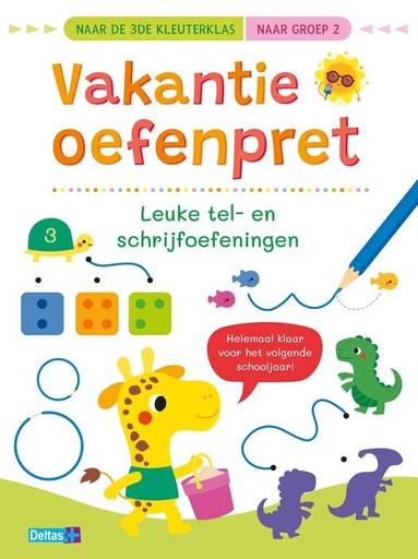 Vakantie oefenpret - leuke tel- en schrijfoefeningen - naar de 3de kleuterklas  